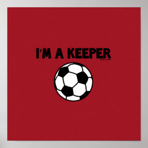 I'M A KEEPER - SPORTY SLANG - SOCCER POSTER