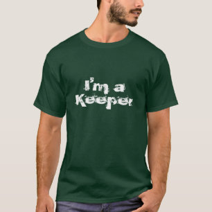 I'm a Keeper T-Shirt
