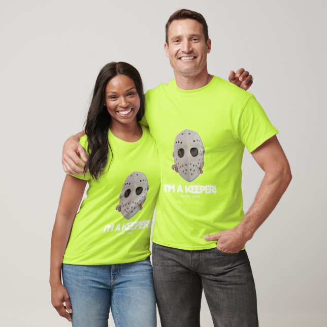 I'M A KEEPER! T-Shirt (Unisex)