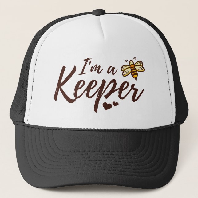 I'm A Keeper Trucker Hat (Front)