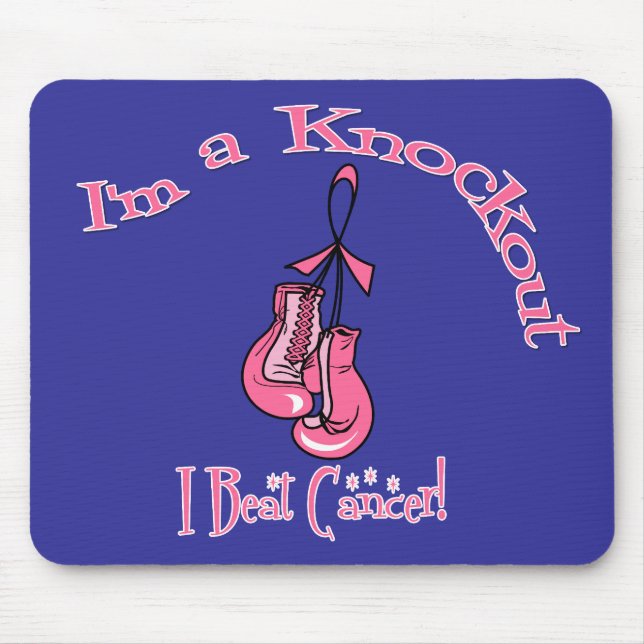 I'm A Knockout I Beat Breast Cancer Mouse Pad (Front)