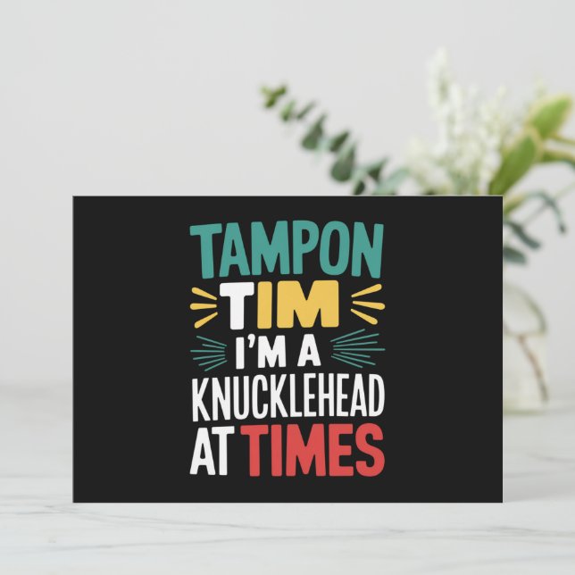 I'm A Knucklehead At Times Tim Walz Debate 2024  Invitation (Standing Front)