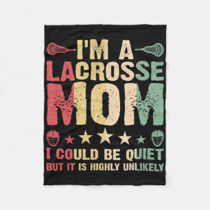 I'm A Lacrosse Mum Funny Lacrosse Mum Player Vinta Fleece Blanket