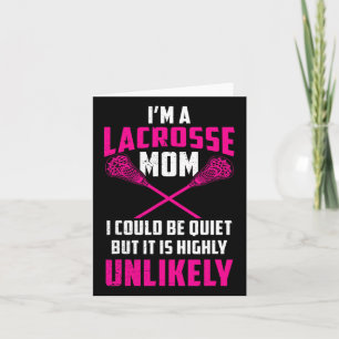 I'm A Lacrosse Mum Funny Mothers Day Goalie Card