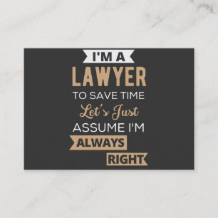 I'm A Lawyer, To Save Time Business Card