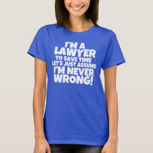 I'm a Lawyer Women's shirt
