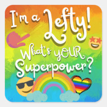 I'm a Lefty What's Your Superpower colourful
