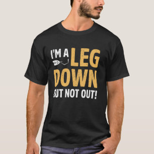 I'm a Leg Down But Not Out Amputee T-Shirt