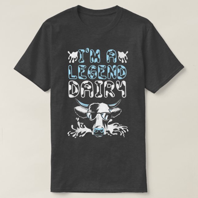 I'm A Legend Dairy Cow Whisperer Cow Farming Milk  T-Shirt (Design Front)
