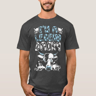 I'm A Legend Dairy Cow Whisperer Cow Farming Milk  T-Shirt