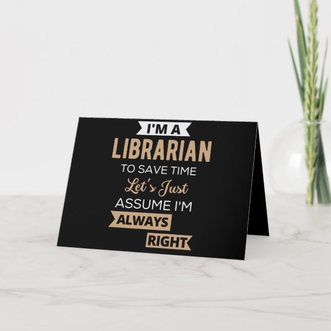 I'm A Librarian Card (Front)