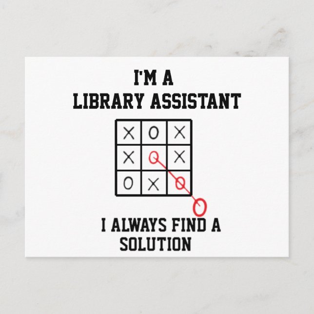 Im A Library Assistant I Always Find A Solution Postcard (Front)