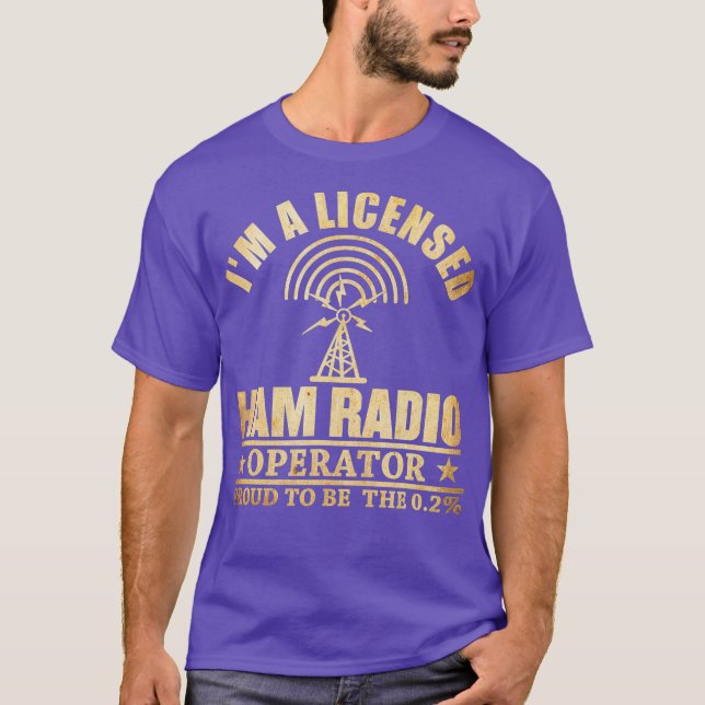 Im A Licensed Ham Radio Operator T-Shirt (Front)