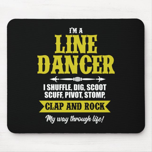 Im A Line Dancer Line Dancing Line Dance Gift Mouse Pad (Front)