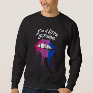 Im a Little Bi Furious Bisexual LGBTQ Bi Pride LGB Sweatshirt