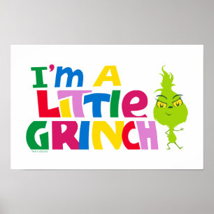 I'm a Little Grinch Colourful Graphic Poster