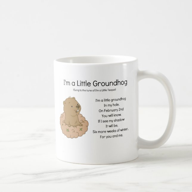 I'm a Little Groundhog Coffee Mug (Right)
