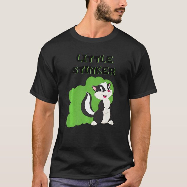 I'm A Little Stinker Skunk  Saying Sarcastic   1 T-Shirt (Front)