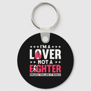 I'm A Lover Not A Fighter - Funny Boxer Boxing Key Ring