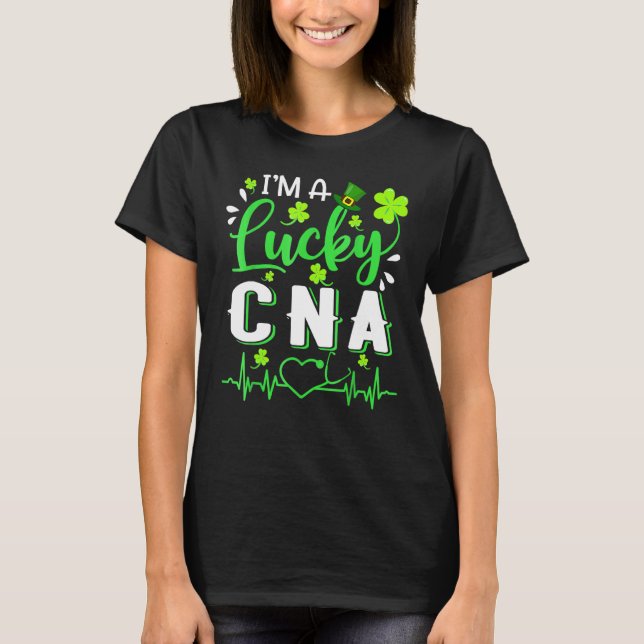 Im A Lucky Cna Nurse Shamrock Top Hat St Patricks  (Front)
