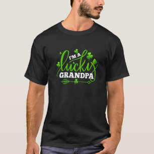 I'm A Lucky Grandpa Shamrock  St Patricks Day Part T-Shirt