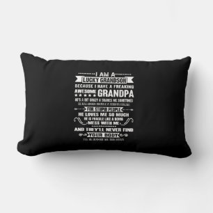 I'm A Lucky Grandson Because I've Awesome Grandpa Lumbar Cushion