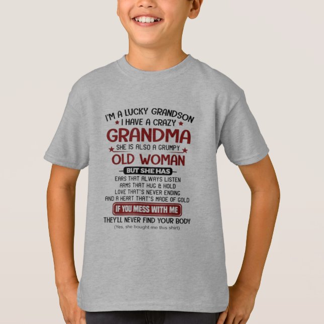I'm A Lucky Grandson I Have A Crazy Grandma T-Shirt (Front)