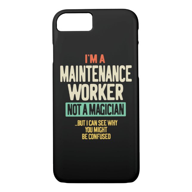 I'm a Maintenance Worker Not a Magician Case-Mate iPhone Case (Back)