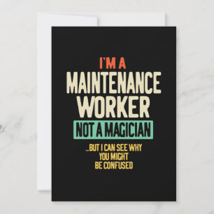 I'm a Maintenance Worker Not a Magician Thank You Card
