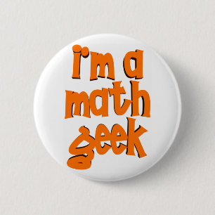 I'M A MATH GEEK BUTTON