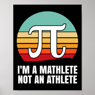 I'm A Mathlete Happy Pi Day  Poster
