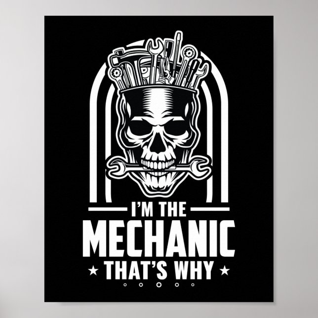 I'm A Mechanic Aircraft Mechanic Diesel Mechanic Poster (Front)