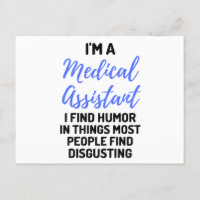 I'm A Medical Assistant I Find Humor In Things 2