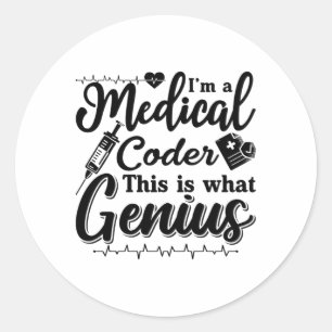 I'm A Medical Coder This Genius Programmer Coding Classic Round Sticker