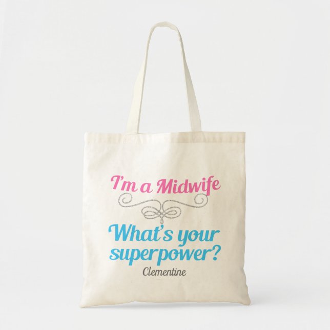 I'm a Midwife What's Your Superpower Personalised Tote Bag (Front)