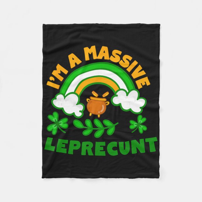 I'm A Mive Lepre Funny Coming Out St. Patricks Day Fleece Blanket (Front)