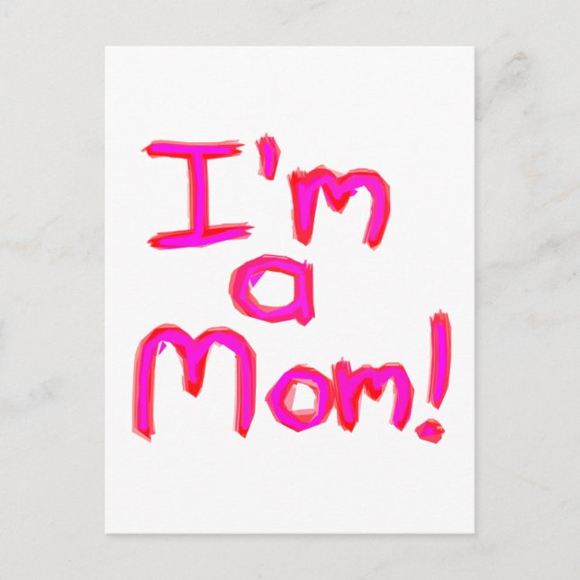 I'M A MOM! POSTCARD (Front)