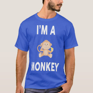 Im A MONKEY  Funny MONKEY  T-Shirt