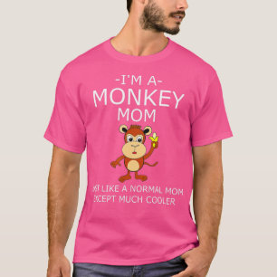 Im A Monkey Mum  T-Shirt