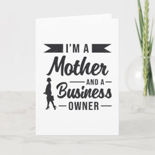 I'm A Mother And A Business Owner Manager Gift Card