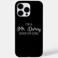 I'm A Mr. Darcy Kind Of Girl I