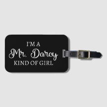 I'm A Mr. Darcy Kind Of Girl I