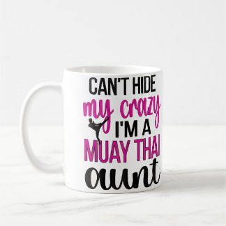 I'M A Muay Thai Aunt Funny Muay Thai Fighter Aunti Coffee Mug