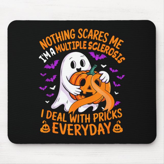 Im A Multiple Sclerosis Deal With S Everyday Hallo Mouse Pad (Front)