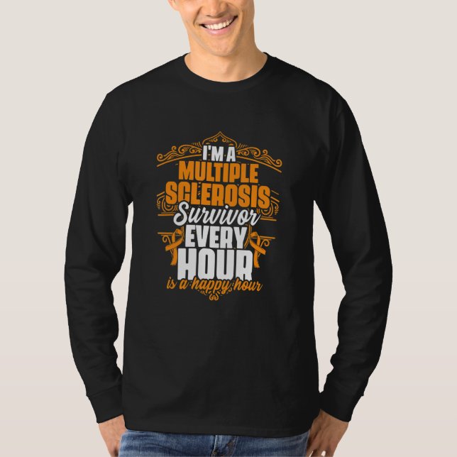 I'm A Multiple Sclerosis Survivor Support MS Aware T-Shirt (Front)