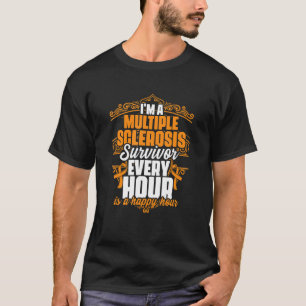 I'm A Multiple Sclerosis Survivor Support MS Aware T-Shirt
