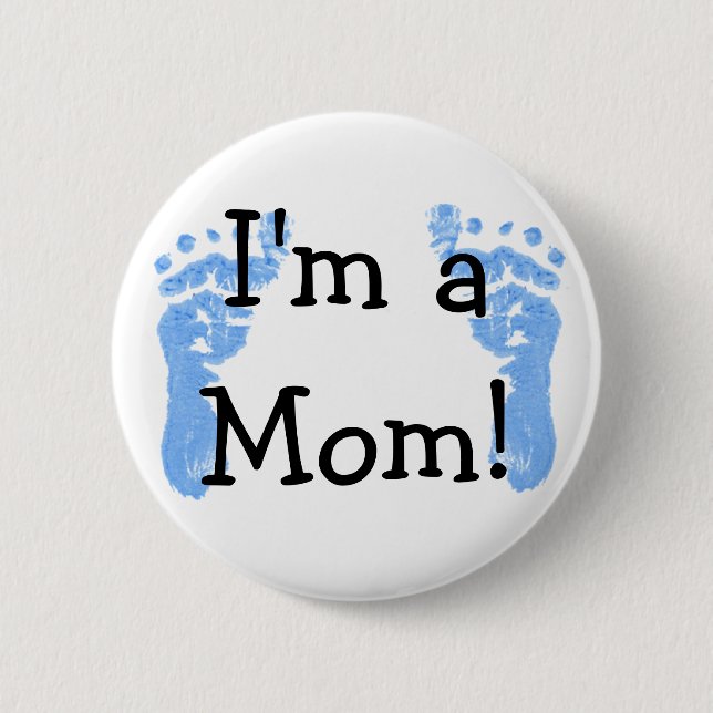 I'm a Mum! 6 Cm Round Badge (Front)