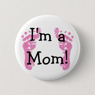 I'm a Mum! 6 Cm Round Badge
