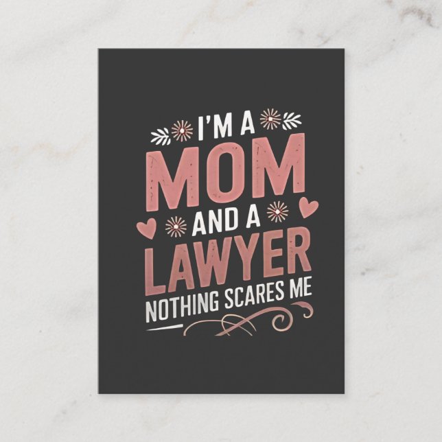I'm a Mum and a Lawyer Nothing Scares Me Business Card (Front)