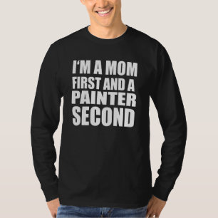 I'm A Mum And A Painter Graphical Text T-Shirt